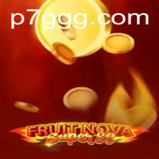 Discover the Thrilling World of FruitNovaSuper80