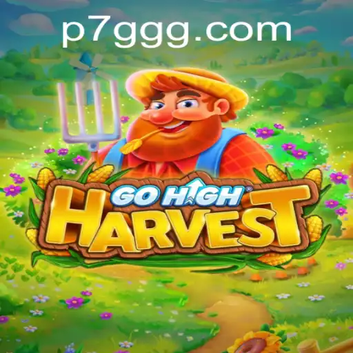 GoHighHarvest A Thrilling Adventure with 7GGG