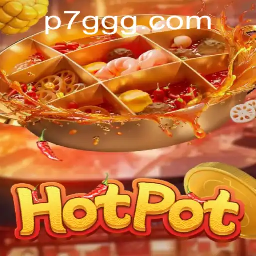 Discovering the Thrills of Hotpot: A Fresh Look at the Innovative 7GGG Gaming Experience