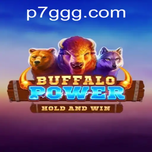 BuffaloPower: The Thrilling Adventure Awaits with 7GGG