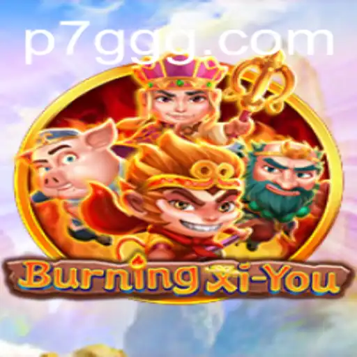 Discovering the Mystical World of BurningXiYou: The New Gaming Phenomenon